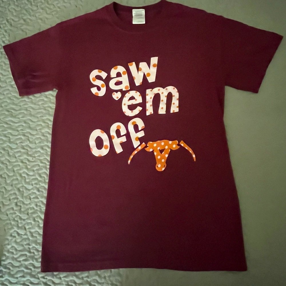 Saw em Off Aggie Women’s Tshirt Maroon color Size S